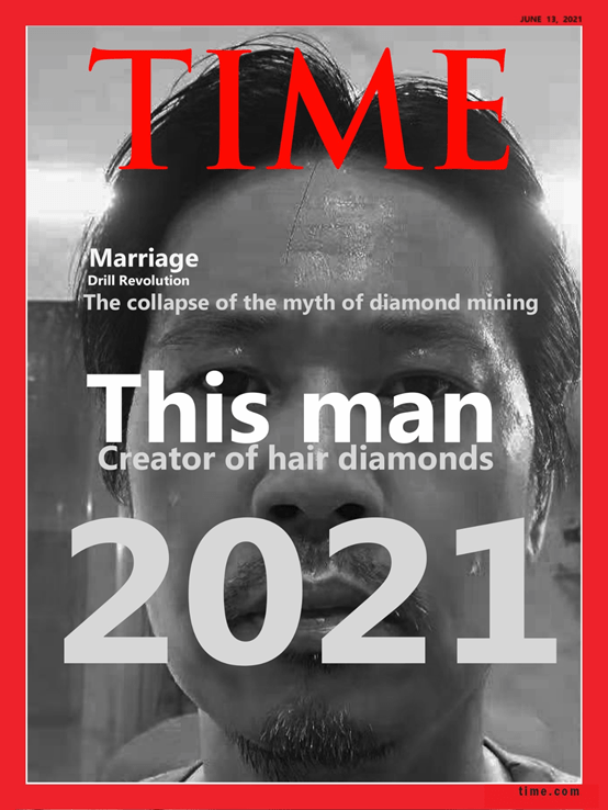 《时代周刊》2021年6月刊把结发钻石缔造者选登为封面人物!