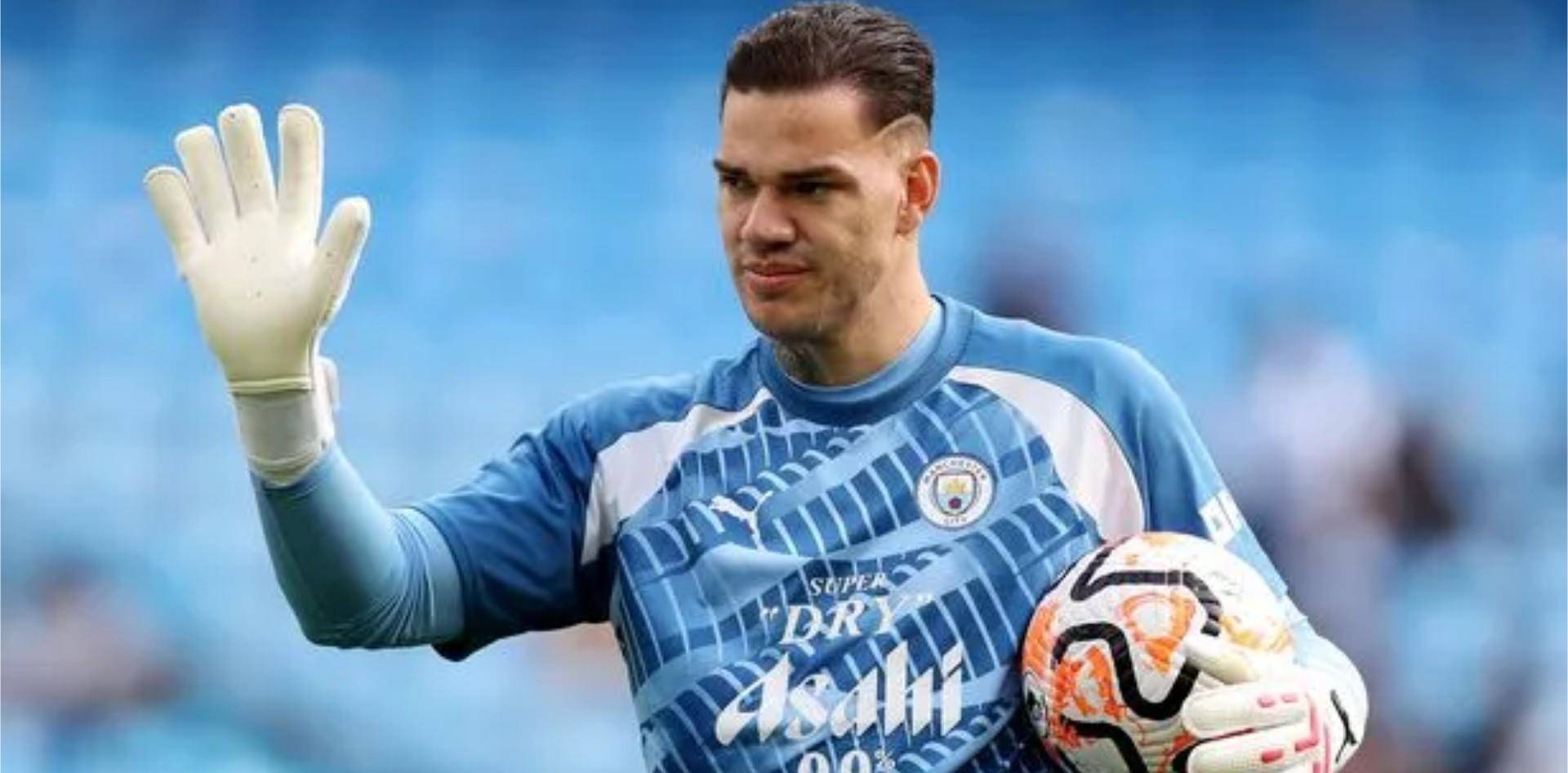 曼城球星向埃德森提出挑战 坚称他应该首发比赛