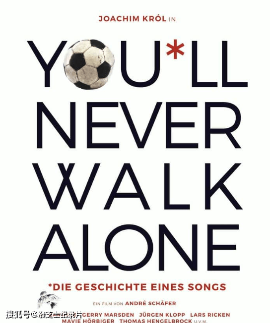 9161-德国纪录片《伴你同行 You’ll Never Walk Alone 2017》德语中英双字 官方纯净版 1080P/MKV/6.97G 足球纪录片