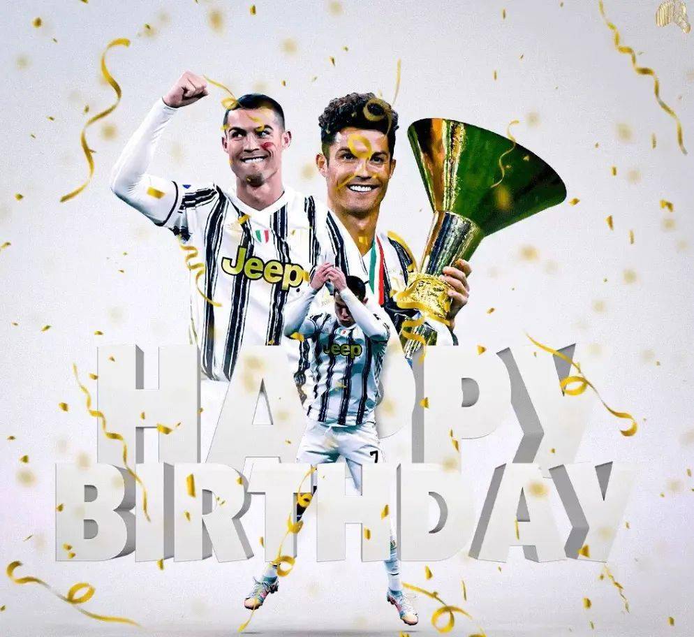 亲爱的c罗36岁生日快乐
