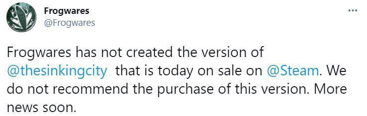 ​《沉没之城》开发商呼吁玩家不要购买Steam版是由他人移植