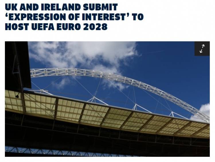 英足总|官方：英格兰和爱尔兰等五个足协联合提交2028年欧洲杯申办意向书
