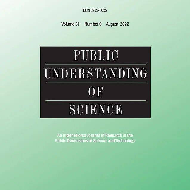 【出版】Public Understanding of Science：2022年第6期_信箱_Public_Science