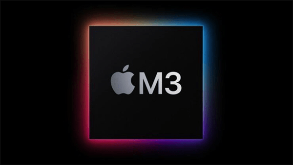 MacBook Air首发！苹果M3芯片下半年登场：采用台积电3nm工艺