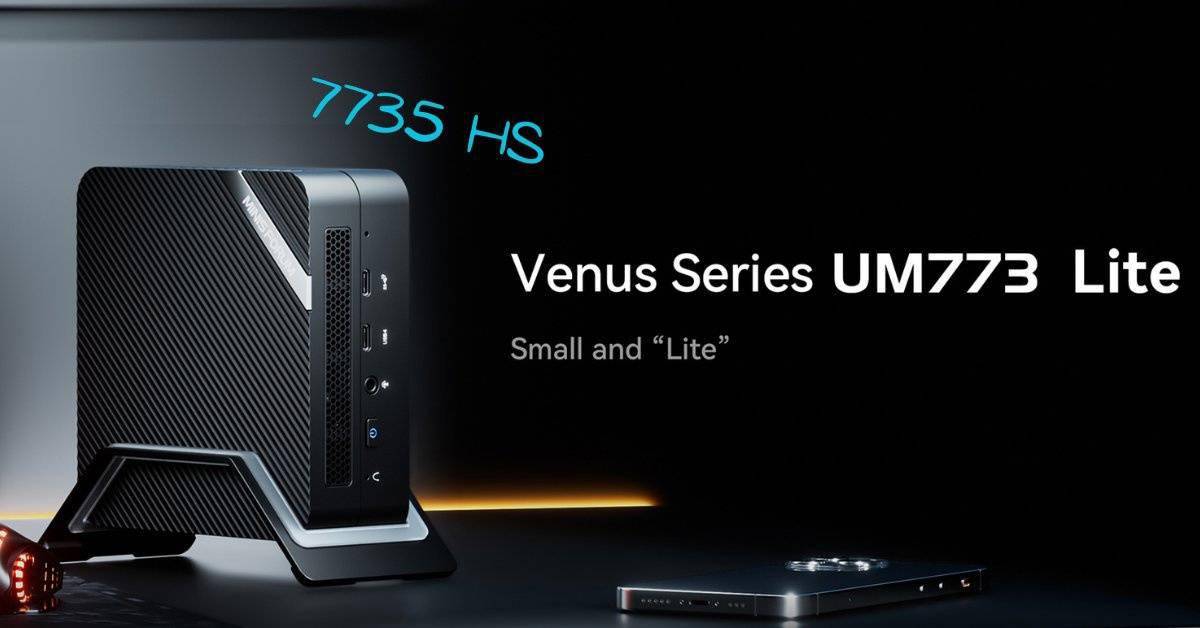 Minisforum 的 UM773 Lite 迷你主机开售    搭载 R7 7735HS，准系统 2399 元