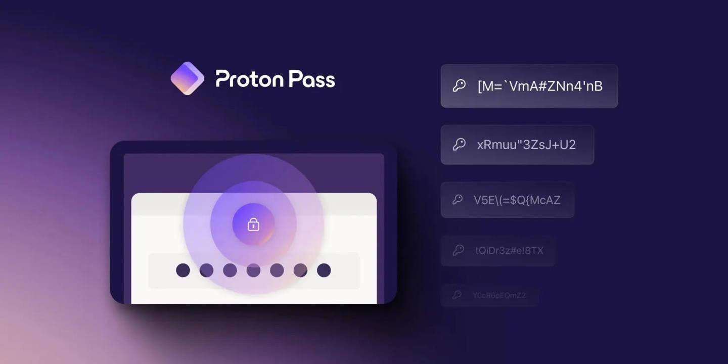 密码管理器Proton Pass今天面向桌面、移动端正式发布 支持iPhone/iPad及安卓设备