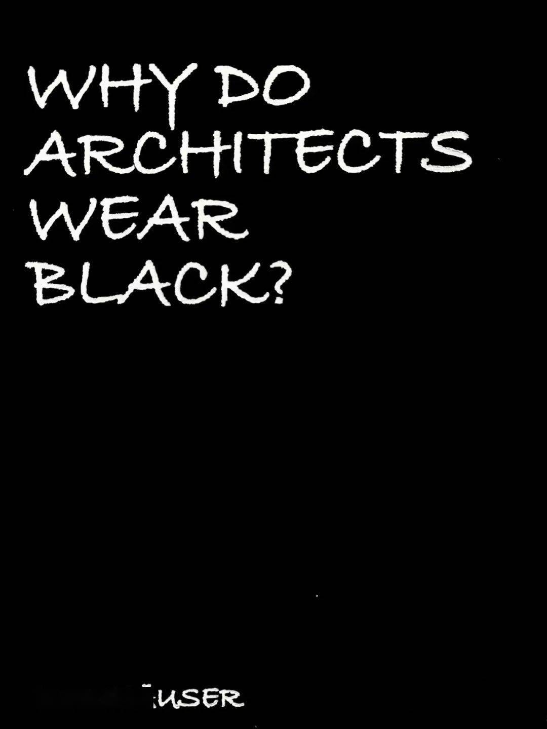 why do architects wear black?